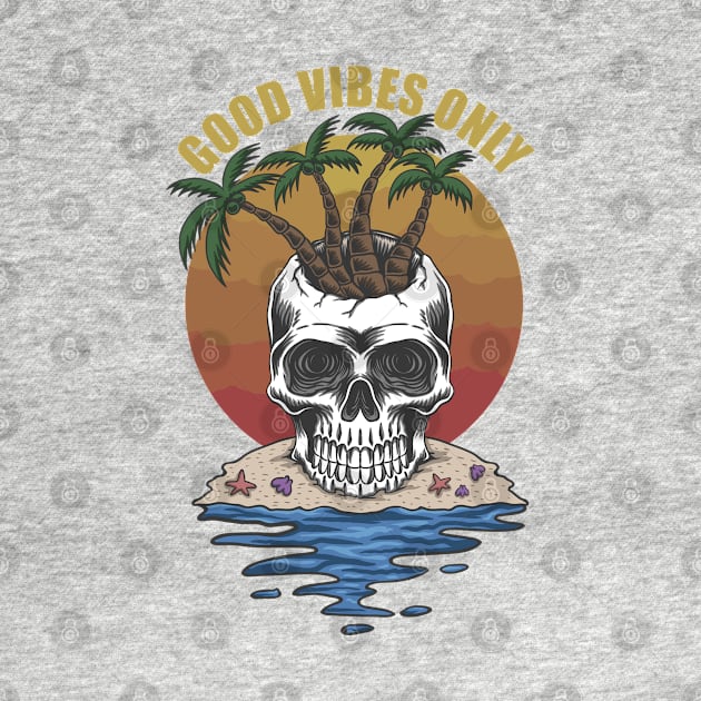 Skull Good Vibes Only by Mako Design 